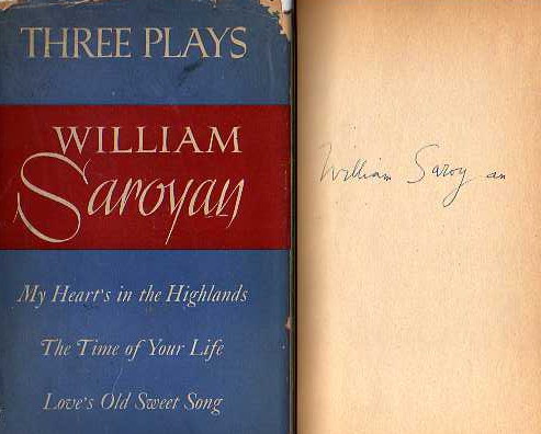 Image for Three Plays : My Hearts in the Highlands, the Time of Your Life, Loves Old Sweet Song