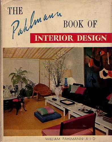 Image for The Pahlmann Book of Interior Design
