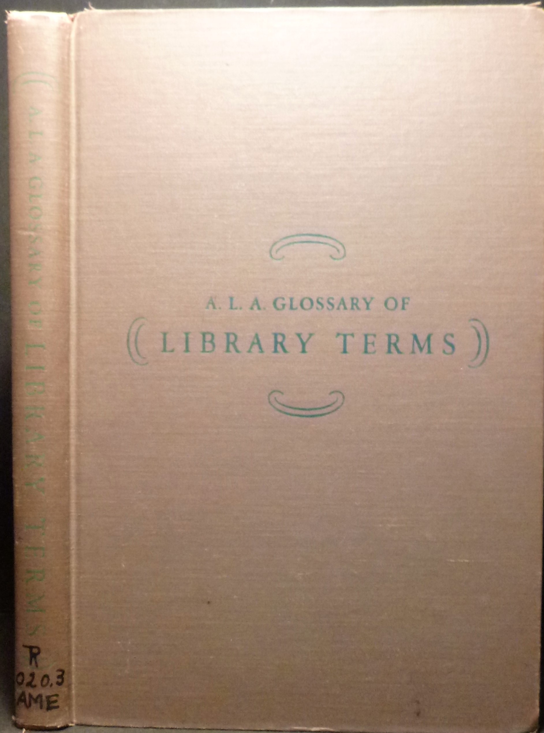 Image for A.L.A. Glossary of Library Terms