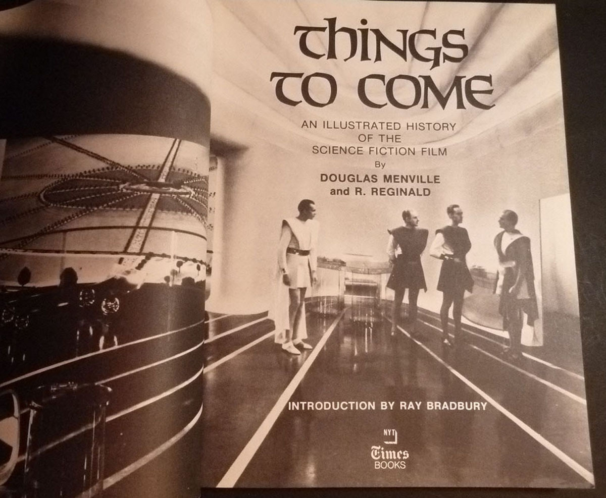 Image for Things to Come: An Illustrated History of the Science Fiction Film