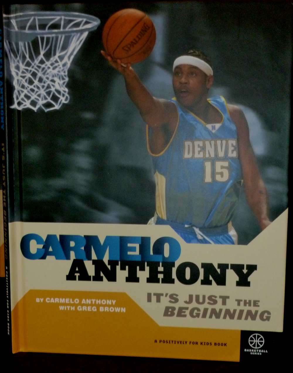 Image for Carmelo Anthony: It's Just The Beginning