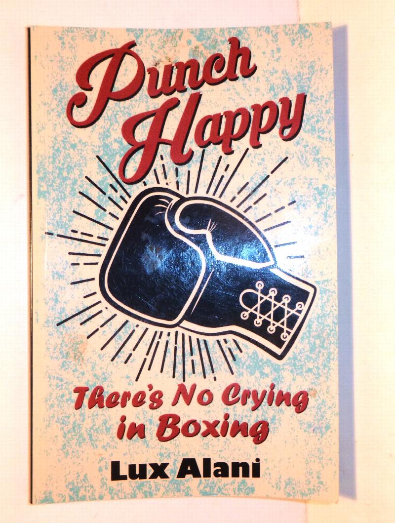 Image for Punch Happy - there's No Crying In Boxing