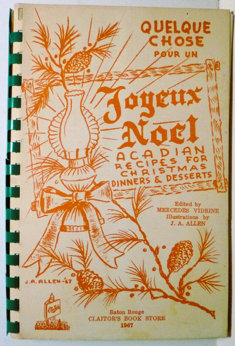 Image for Joyeux Noel Acadian Recipes for Christmas Dinner